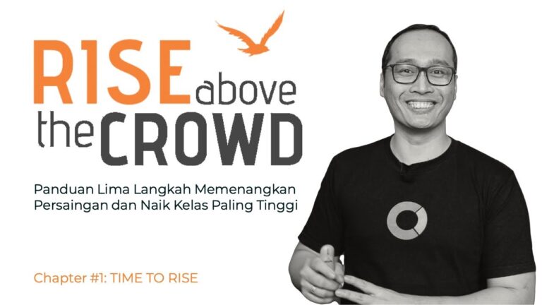 Rise Above The Crowd – Dr. Indrawan Nugroho